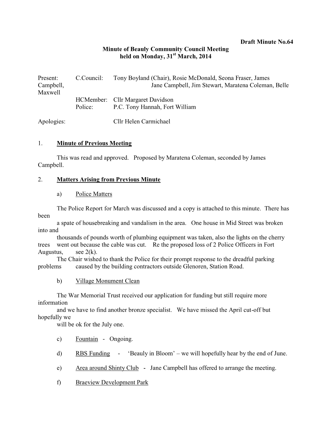 Draft Minute No.64 Minute of Beauly Community Council Meeting Held on Monday, 31St March, 2014
