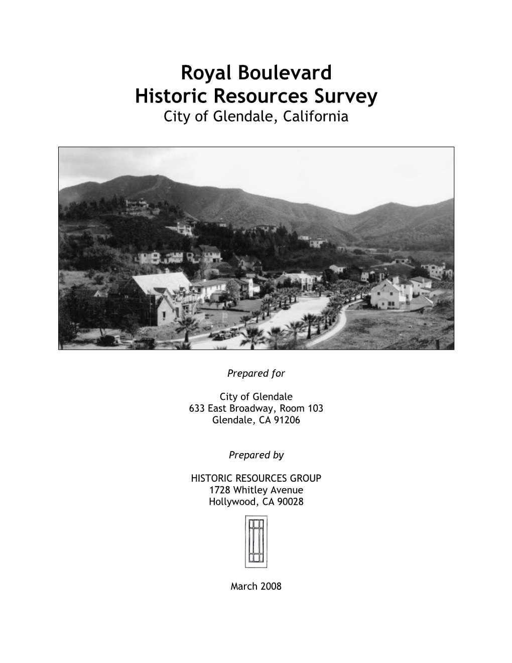 Royal Boulevard Historic Resources Survey City of Glendale, California