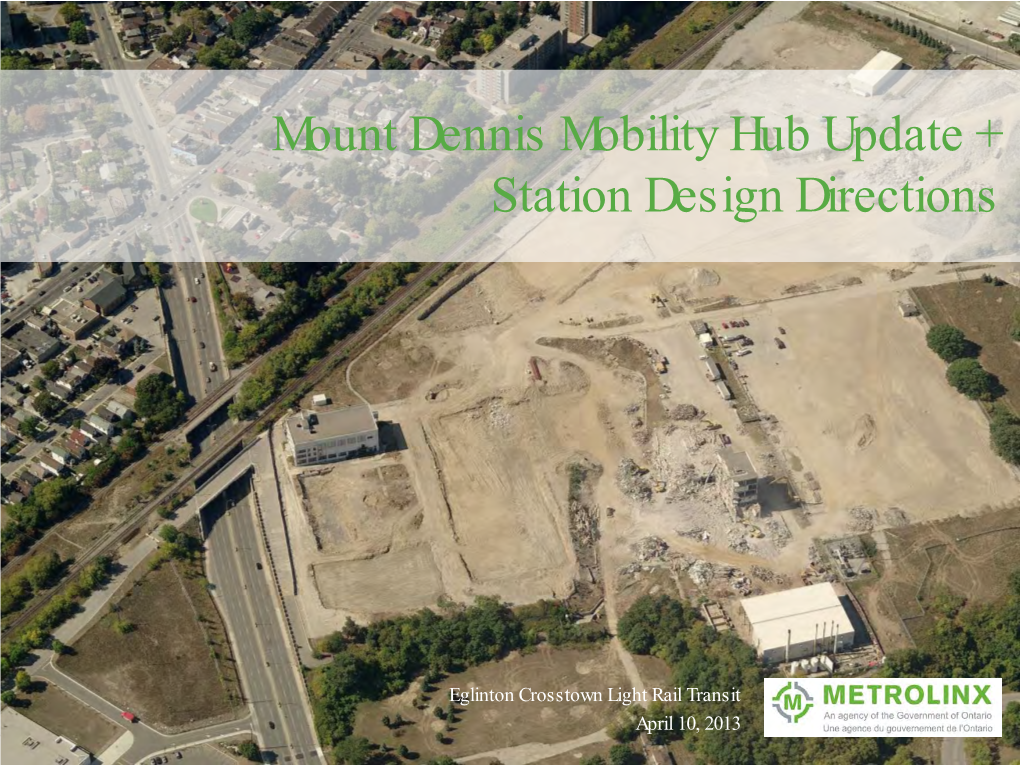 Mount Dennis Mobility Hub Update + Station Design Directions