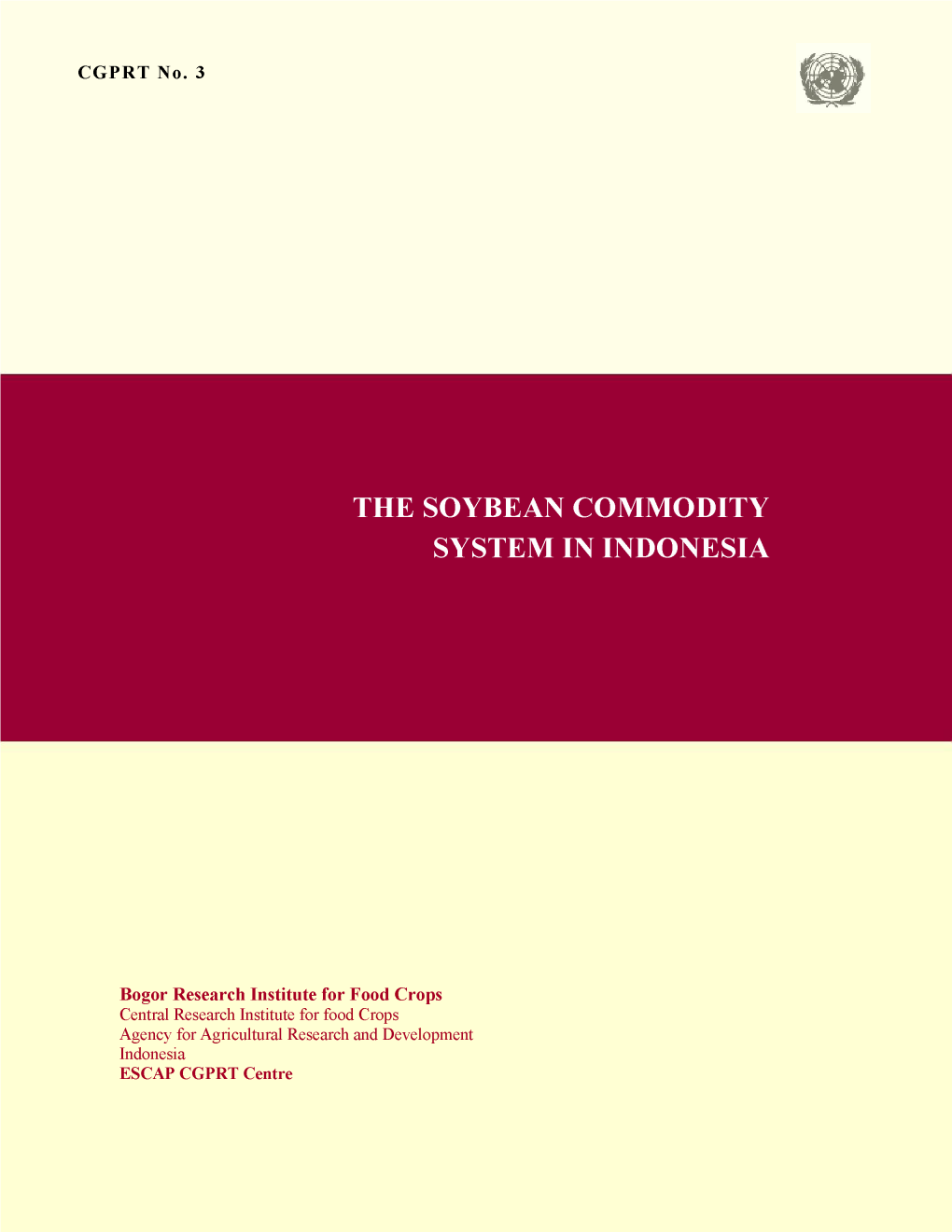 The Soybean Commodity System in Indonesia