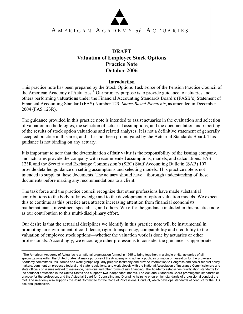 DRAFT Valuation of Employee Stock Options Practice Note October 2006