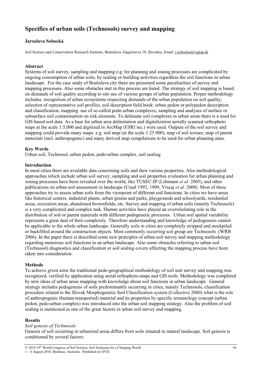 Specifics of Urban Soils (Technosols) Survey and Mapping