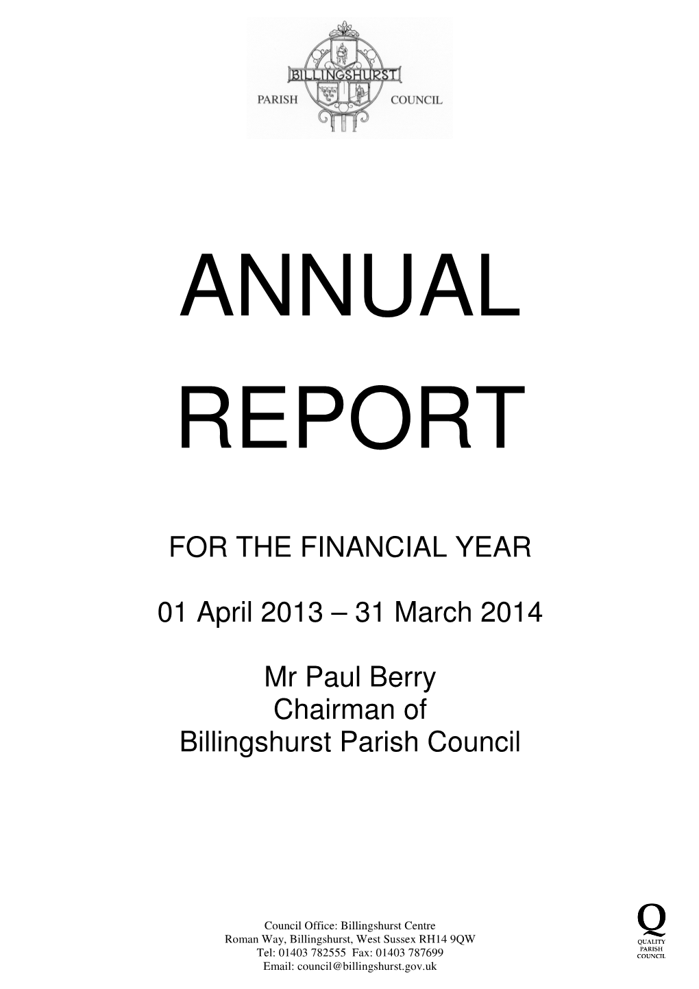 31 March 2014 Mr Paul Berry Chairman of Billingshurst Parish