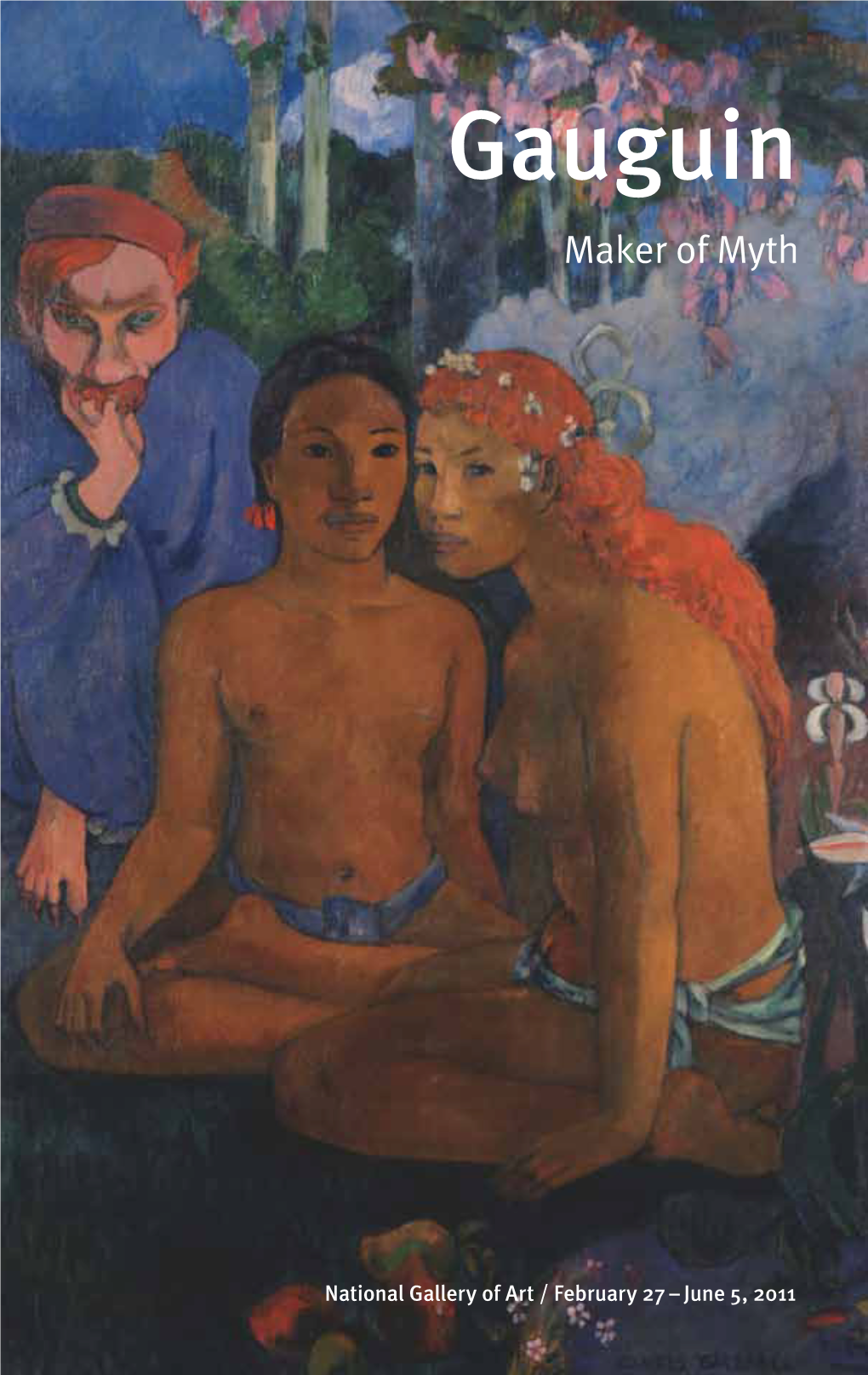 Gauguin Maker of Myth