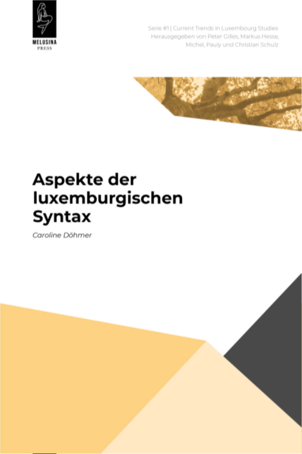 Aspekte Der Luxemburgischen Syntax Caroline Döhmer