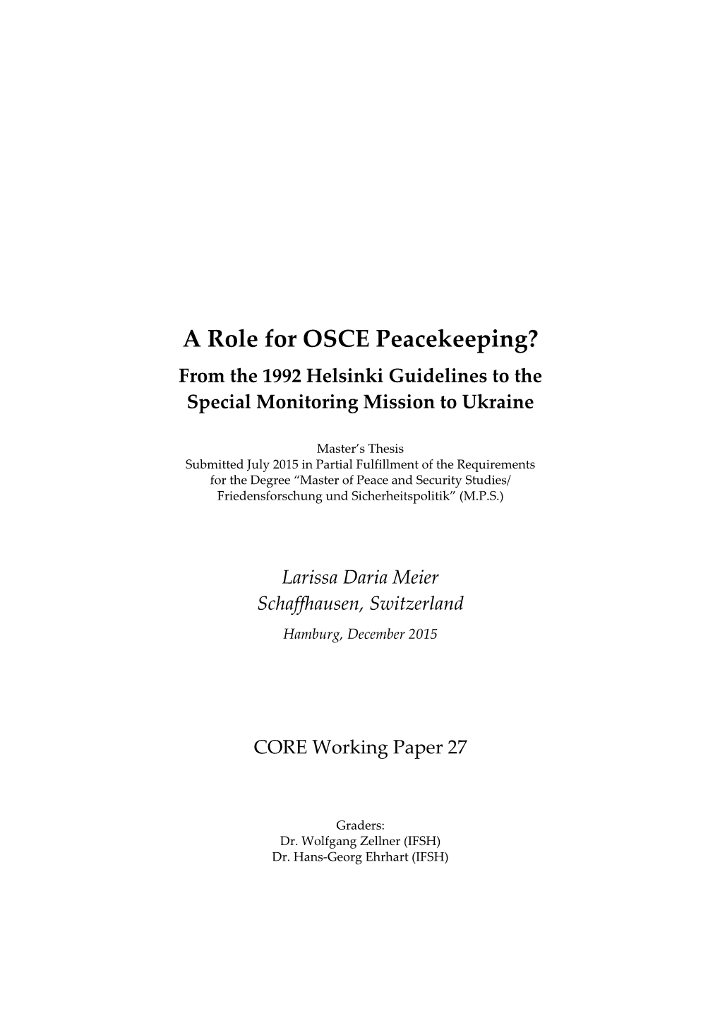 CORE Working Paper 27: a Role for OSCE Peacekeeping?