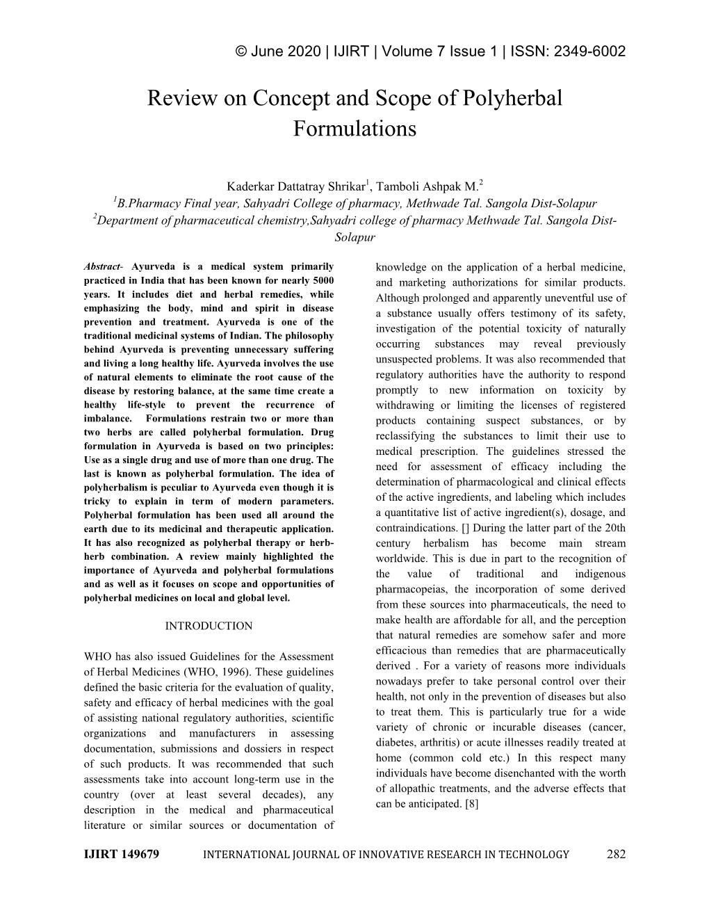 Review on Concept and Scope of Polyherbal Formulations