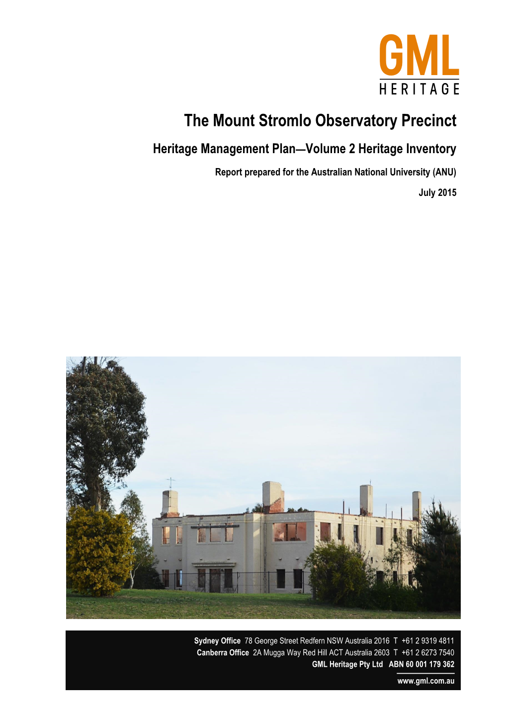 The Mount Stromlo Observatory Precinct