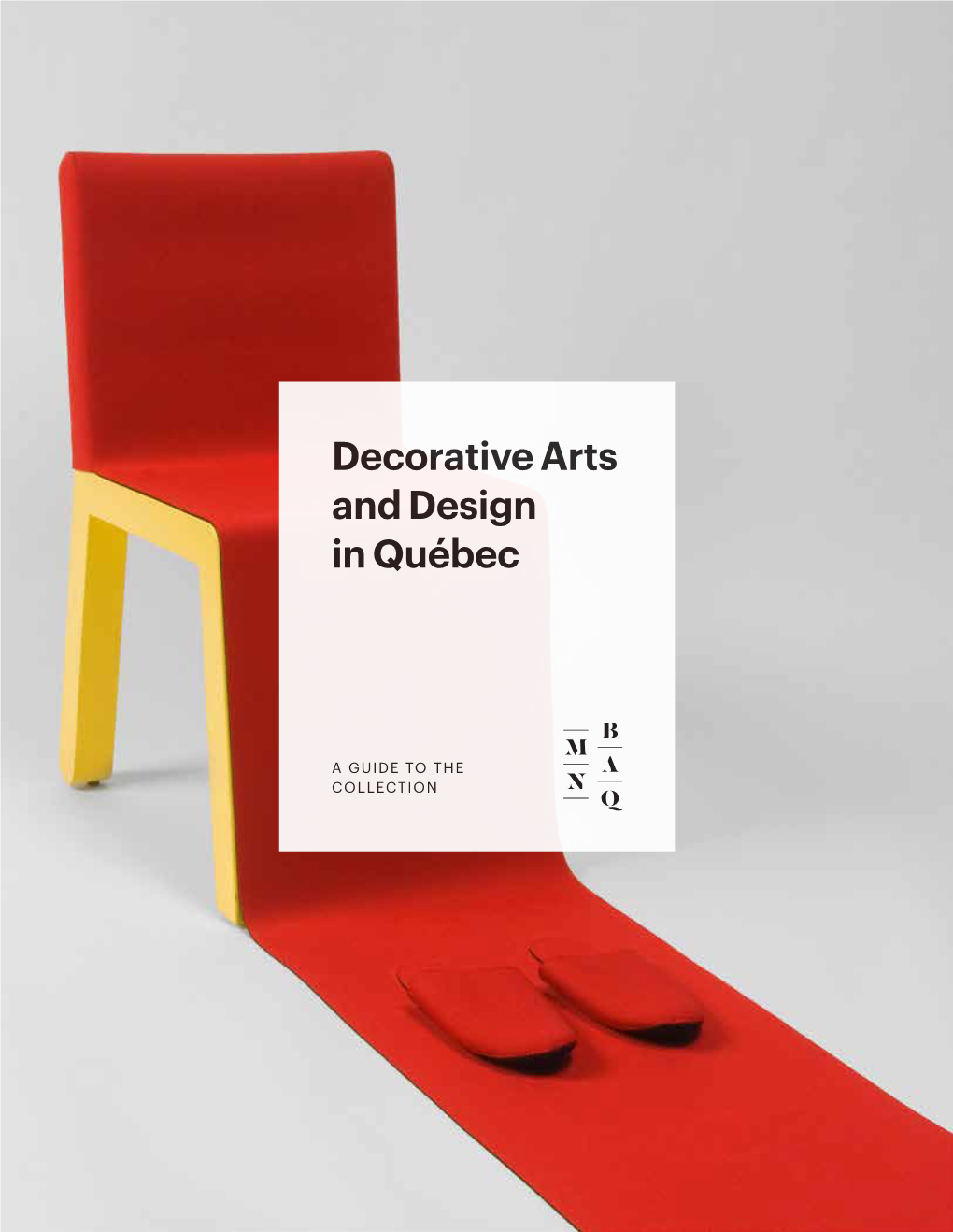 Decorative Arts and Design in Québec