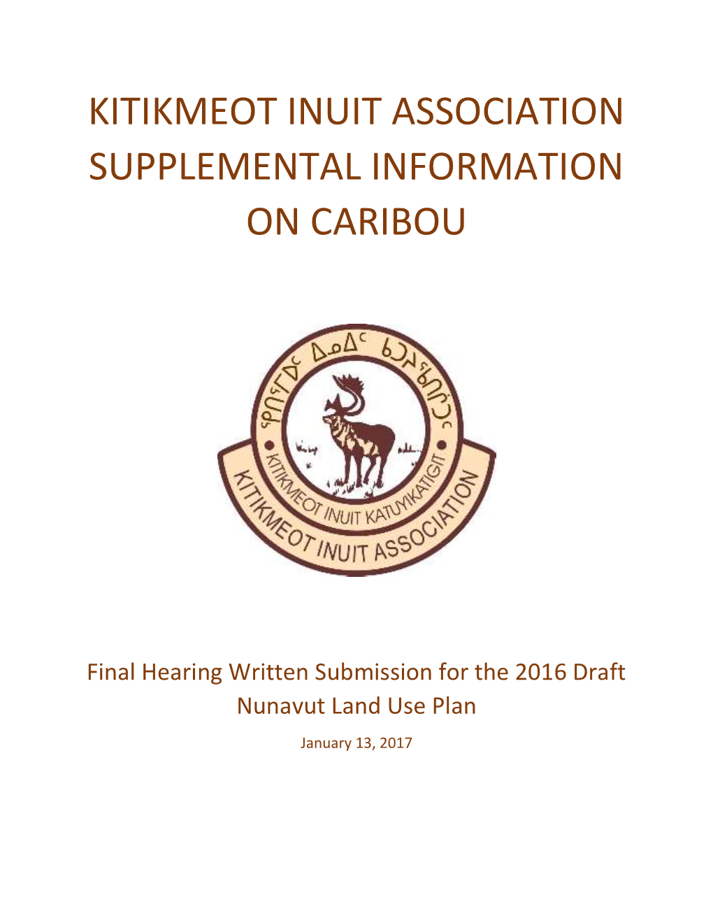Kitikmeot Inuit Association Supplemental Information on Caribou