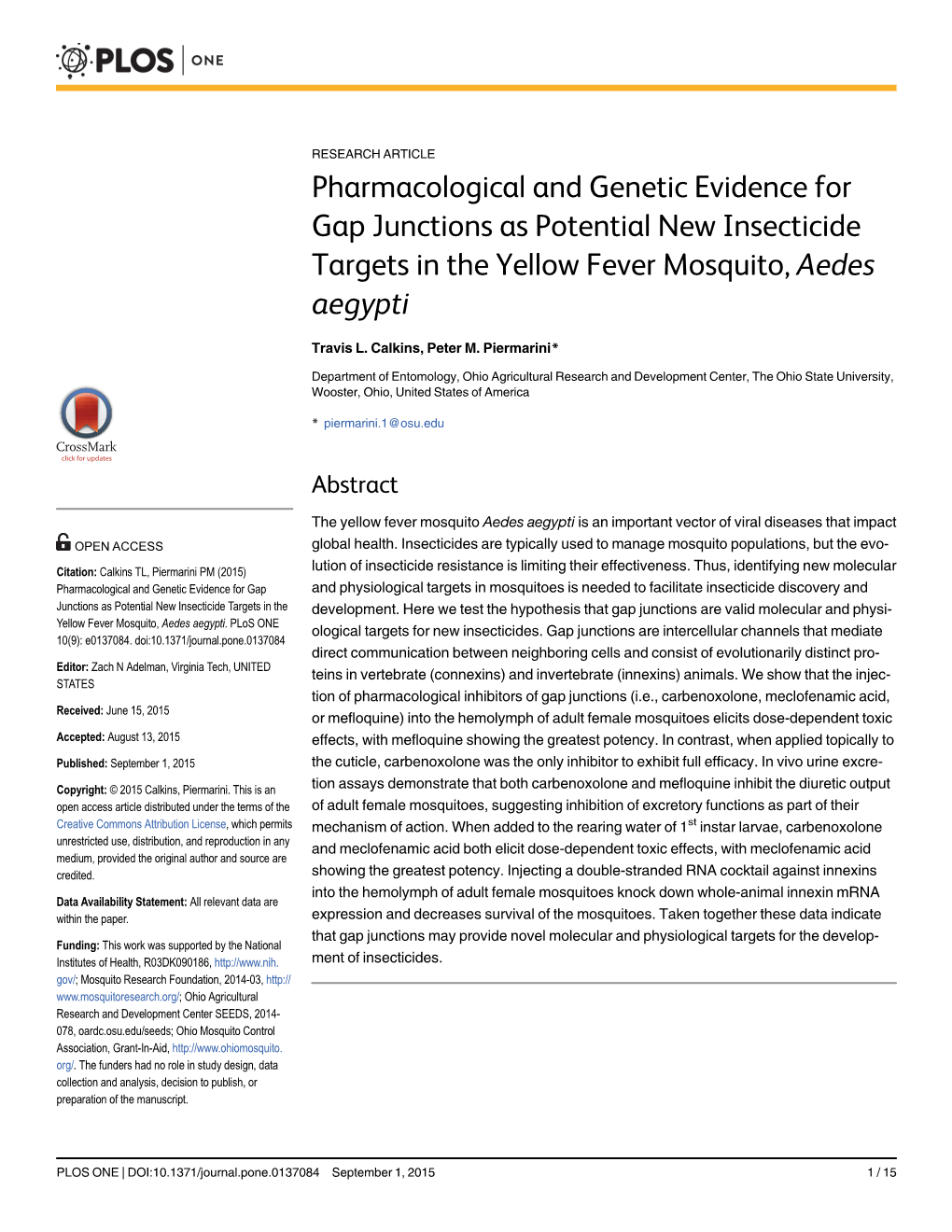 Pharmacological and Genetic Evidence for Gap Junctions As Potential New Insecticide Targets in the Yellow Fever Mosquito, Aedes Aegypti