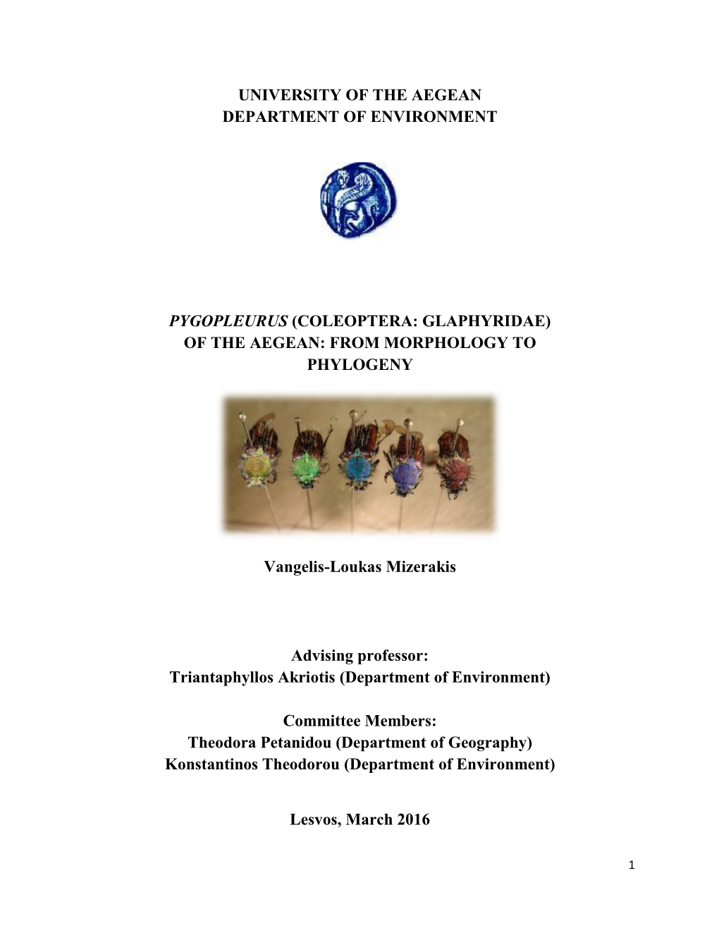 (Coleoptera: Glaphyridae) of the Aegean: from Morphologυ to Phylogenυ