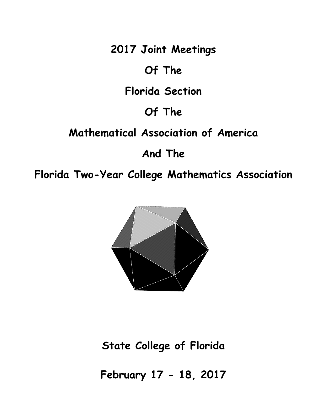 2017 Joint Meetings of the Florida Section of the Mathematical Association of America and the Florida Two-Year College Mathematics Association