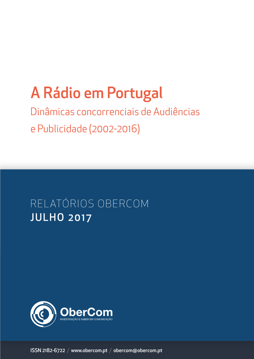A Rádio Em Portugal Dinâmicas Concorrenciais De Audiências E Publicidade (2002-2016)