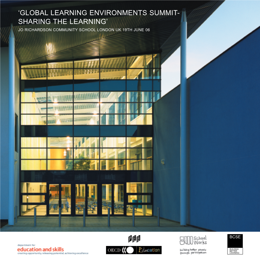Global Learning Environments Summit- Sharing the Learning’ Jo Richardson Community School London Uk 19Th June 06