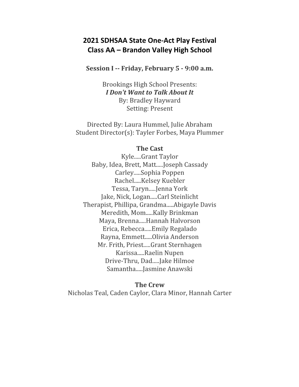 2021 SDHSAA State One-Act Play Festival Class AA – Brandon Valley High School