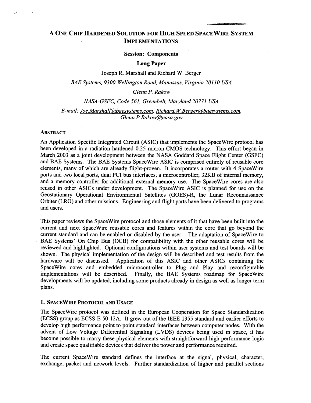 A One Chip Hardened Solution for High Speed Spacewire System Implementations