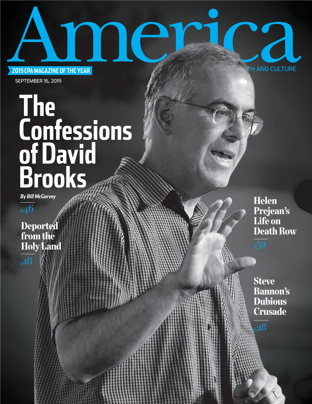 The Confessions of David Brooks by Bill Mcgarvey Helen P46 Prejean’S Deported Life on from the Death Row Holy Land P52