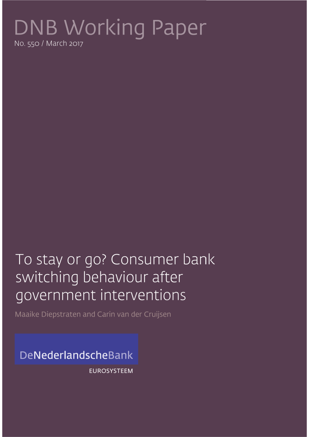 Consumer Bank Switching Behaviour After Government Interventions