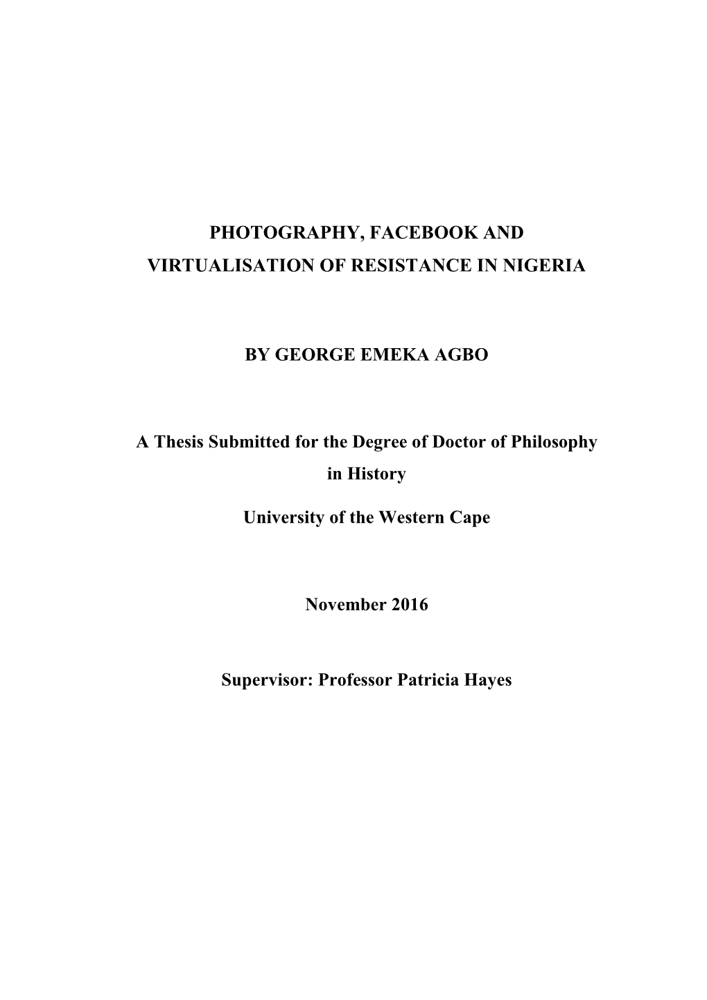 Photography, Facebook and Virtualisation of Resistance in Nigeria