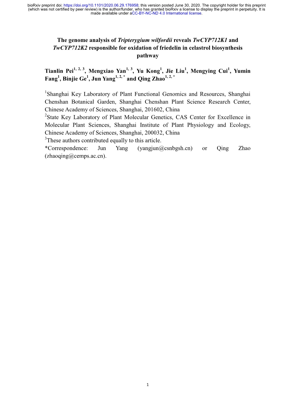 The Genome Analysis of Tripterygium Wilfordii Reveals Twcyp712k1 and Twcyp712k2 Responsible for Oxidation of Friedelin in Celastrol Biosynthesis Pathway