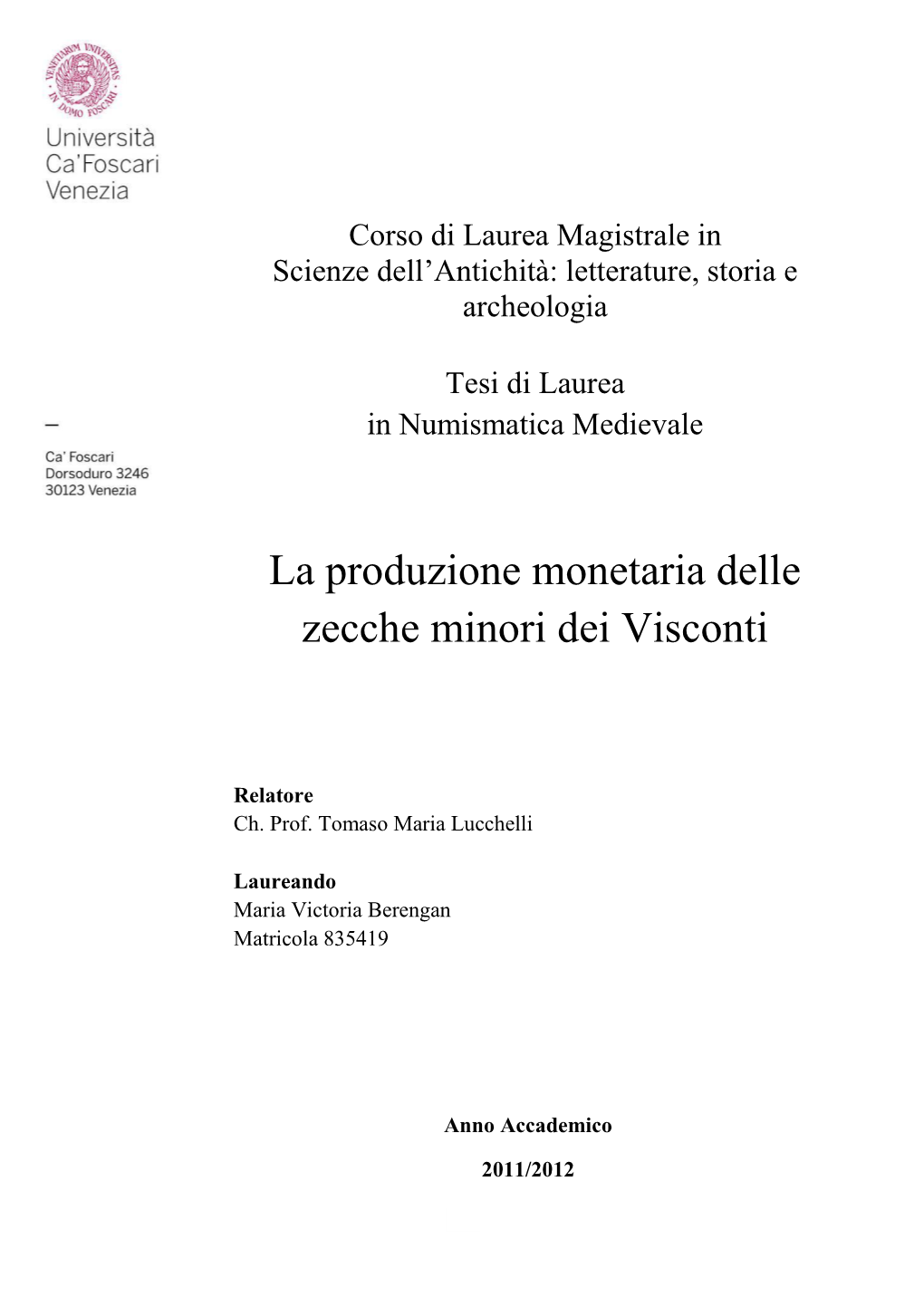 La Produzione Monetaria Delle Zecche Minori Dei Visconti