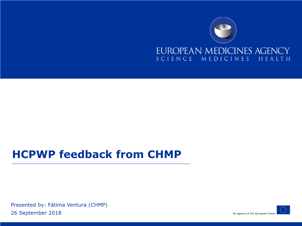 HCPWP Feedback from CHMP