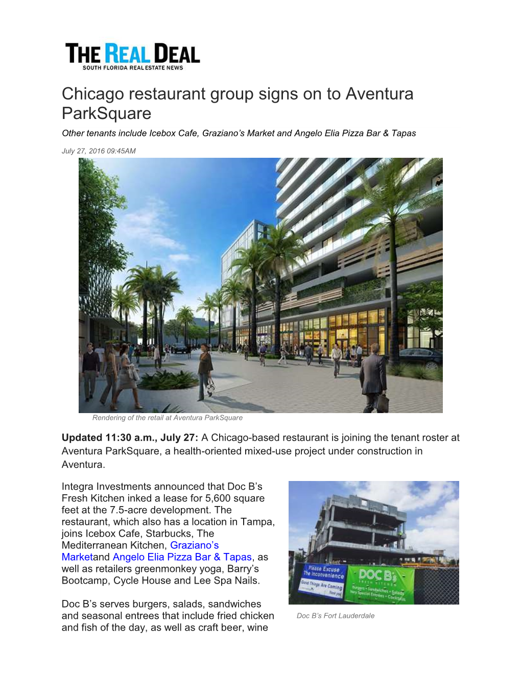 Chicago Restaurant Group Signs on to Aventura Parksquare Other Tenants Include Icebox Cafe, Graziano’S Market and Angelo Elia Pizza Bar & Tapas