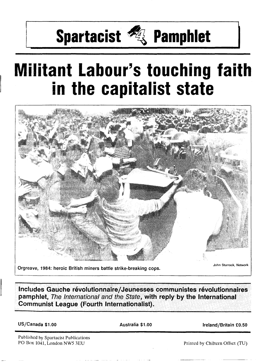Labour Militant's Touching Faith in the Capitalist State