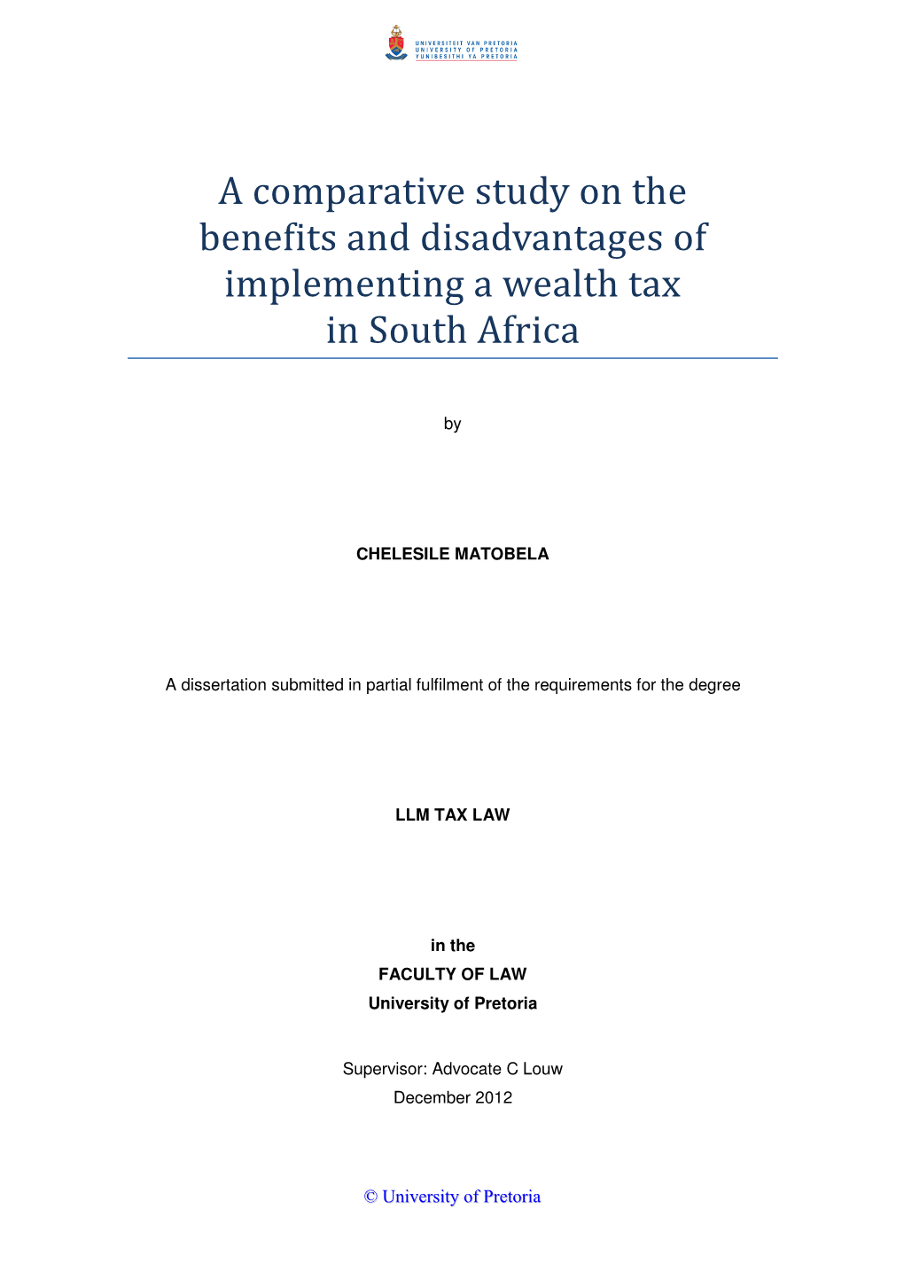 A Comparative Study on the Benefits and Disadvantages of Implementing a Wealth Tax in South Africa