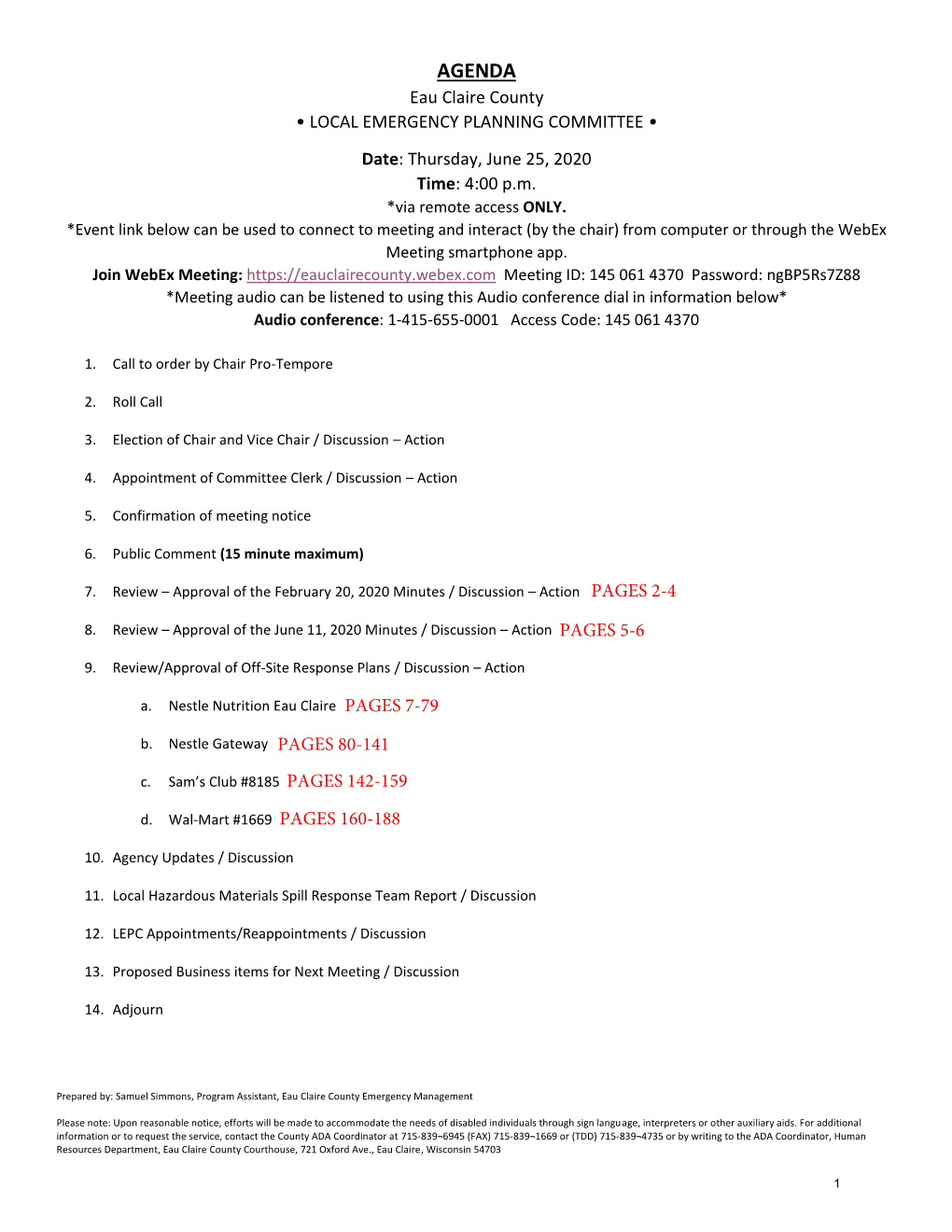 AGENDA Eau Claire County • LOCAL EMERGENCY PLANNING COMMITTEE • Date: Thursday, June 25, 2020 Time: 4:00 P.M