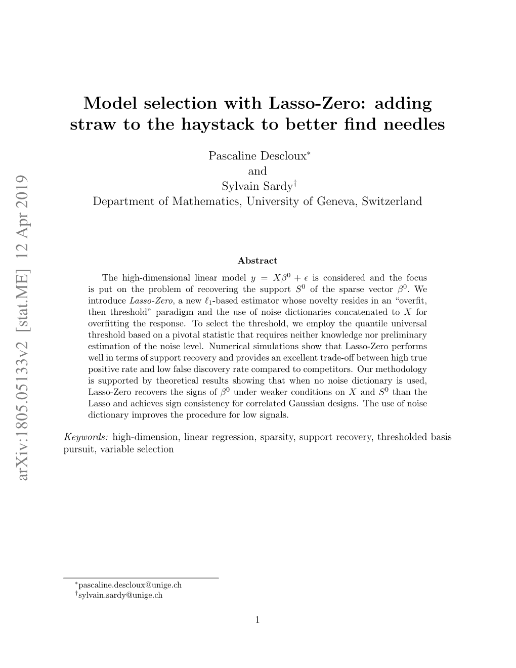 Model Selection with Lasso-Zero: Adding Straw to the Haystack to Better ﬁnd Needles