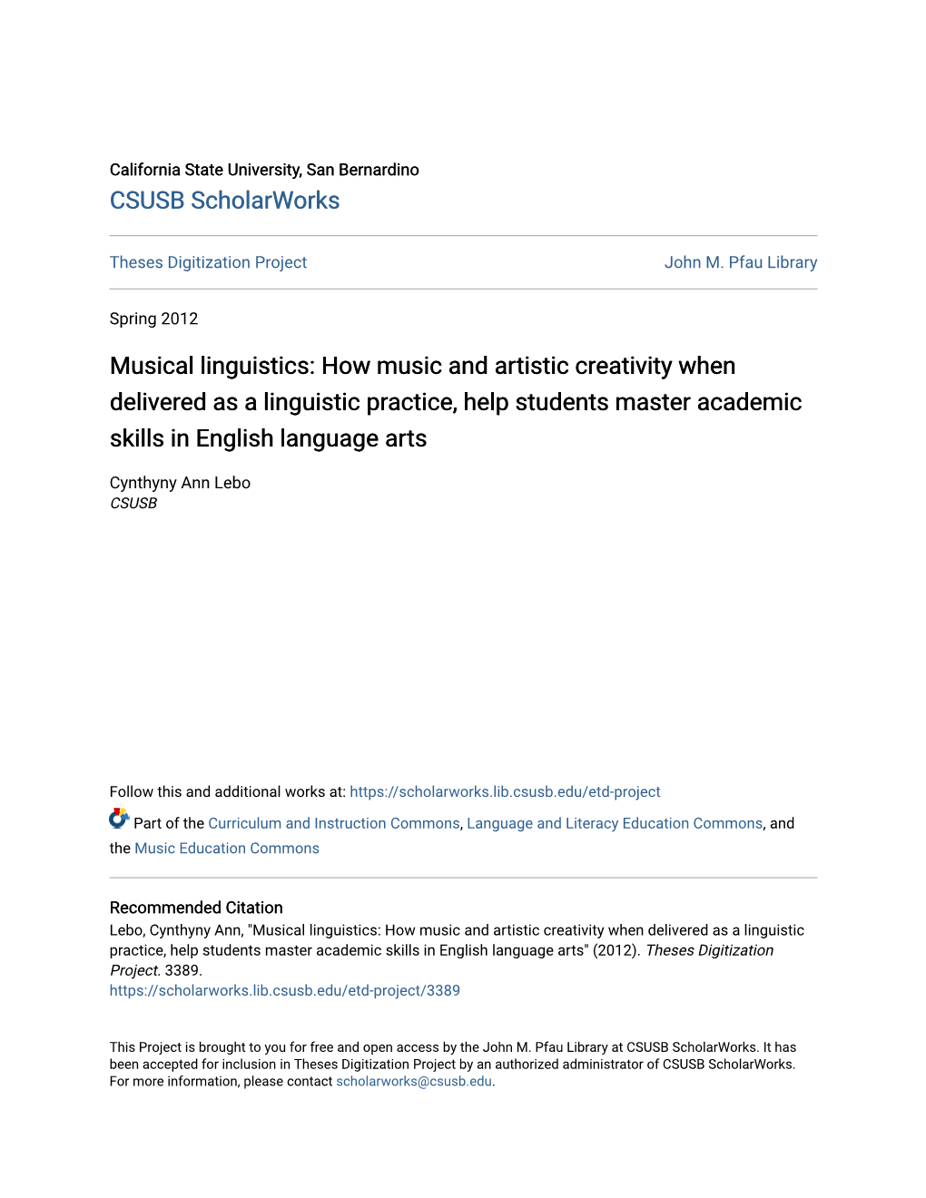 Musical Linguistics: How Music and Artistic Creativity When Delivered As a Linguistic Practice, Help Students Master Academic Skills in English Language Arts