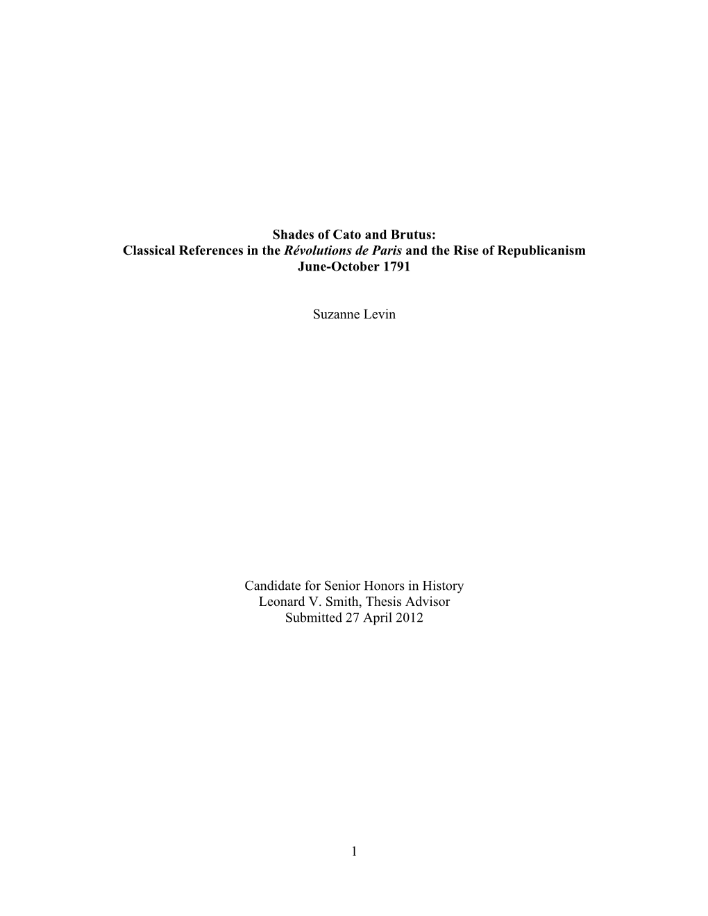 Shades of Cato and Brutus: Classical References in the Révolutions De Paris and the Rise of Republicanism June-October 1791