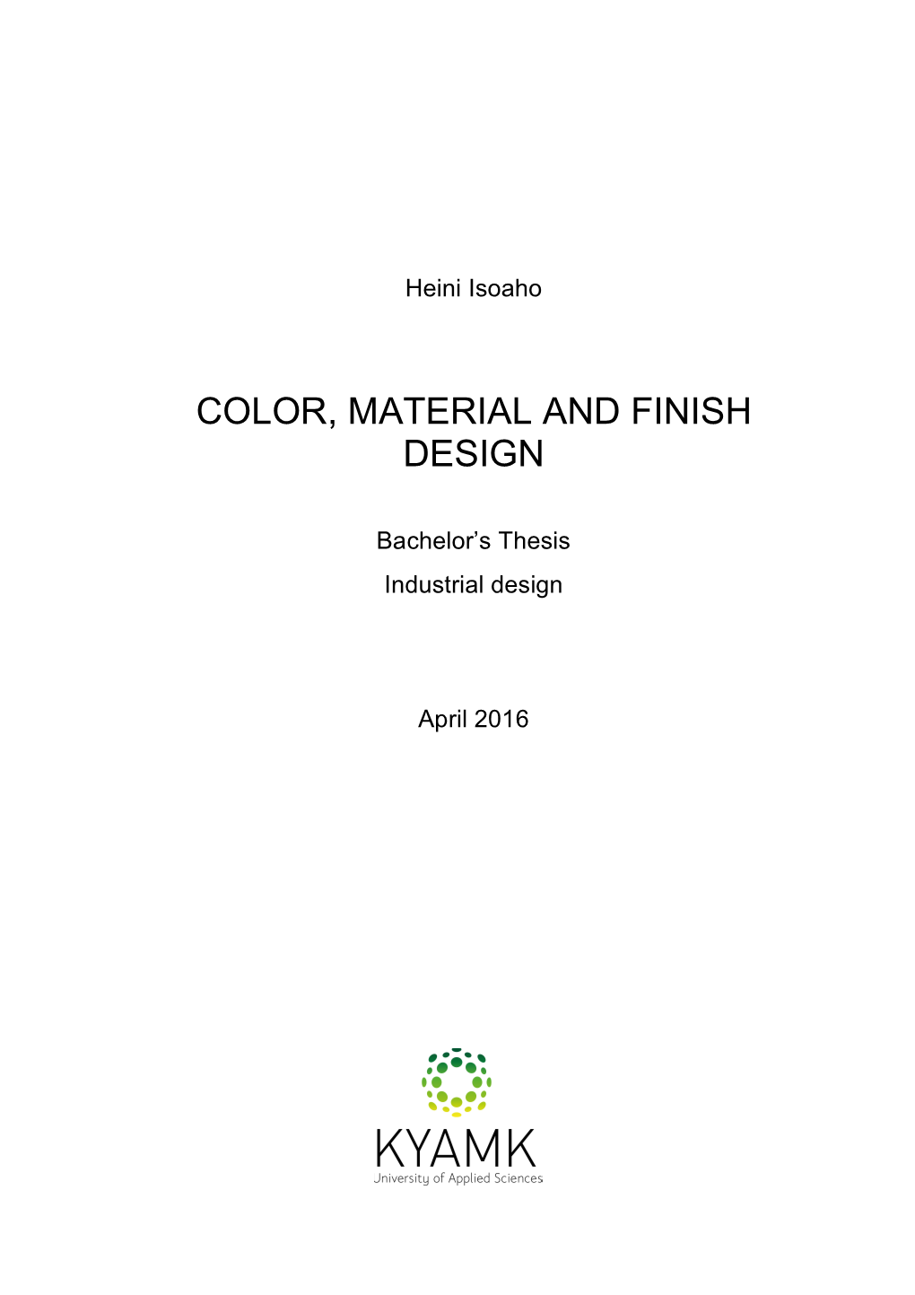 Color, Material and Finish Design