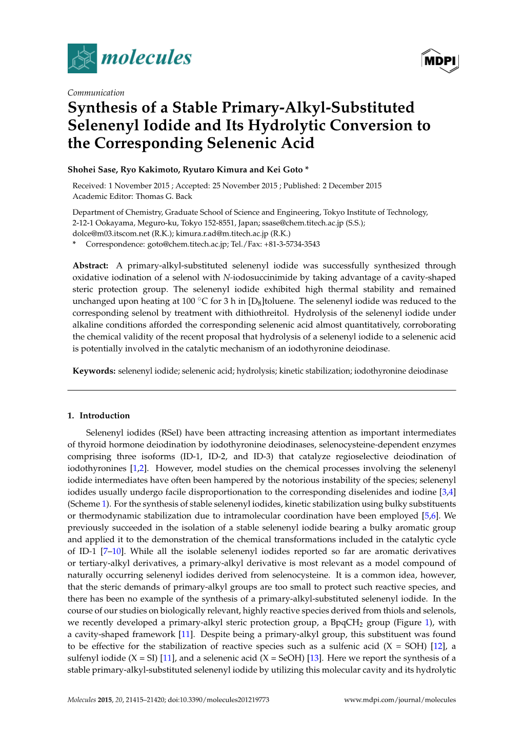 Synthesis of a Stable Primary-Alkyl-Substituted Selenenyl Iodide and Its Hydrolytic Conversion to the Corresponding Selenenic Acid