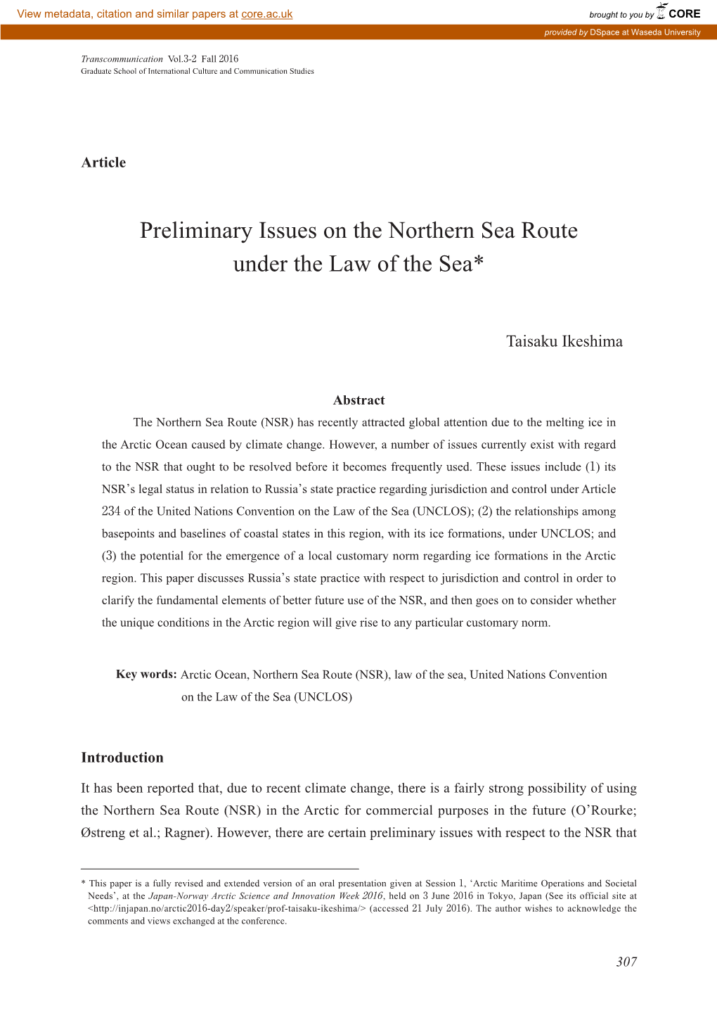 Preliminary Issues on the Northern Sea Route Under the Law of the Sea*
