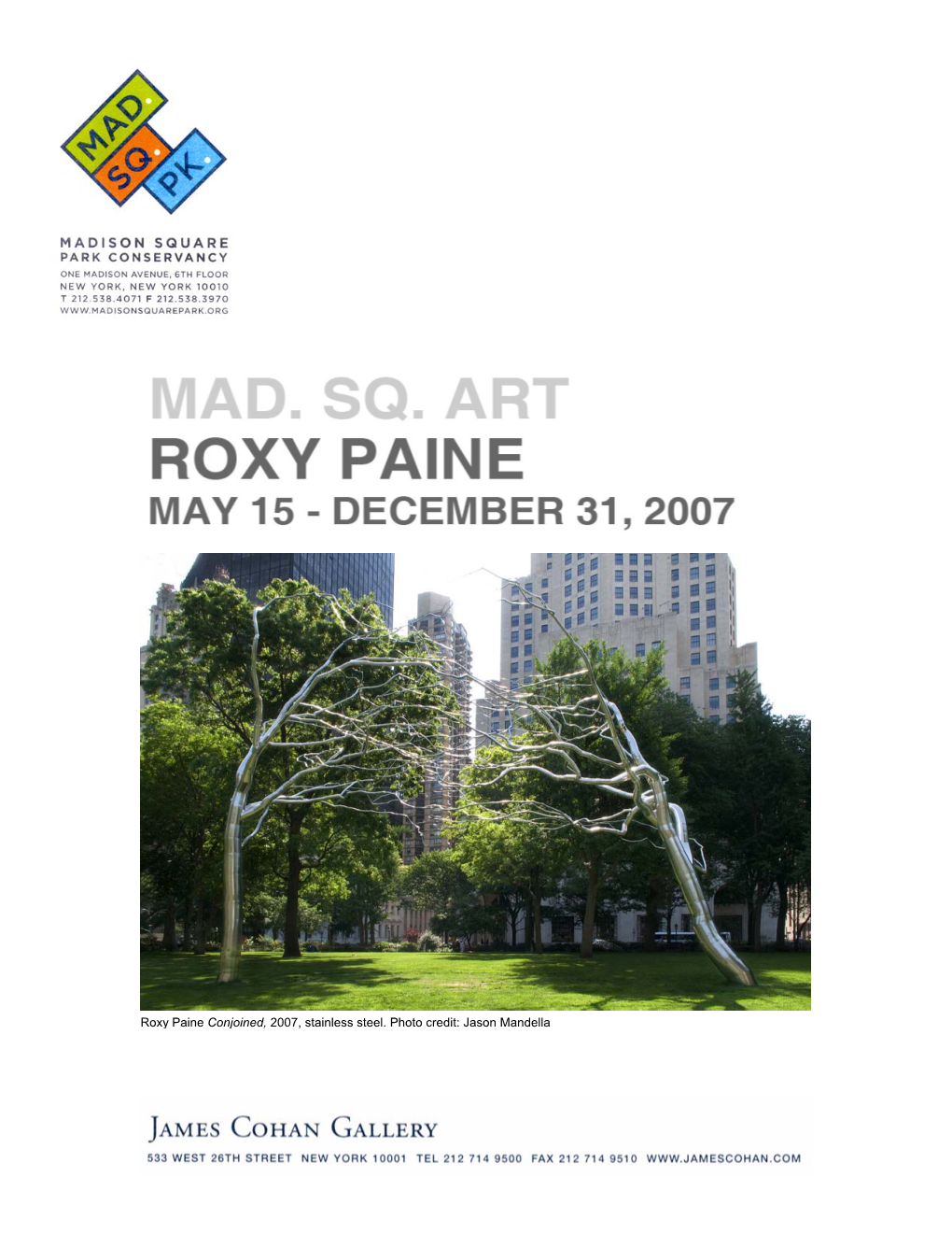 Roxy Paine Conjoined, 2007, Stainless Steel. Photo Credit: Jason Mandella