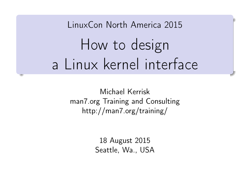 How to Design a Linux Kernel Interface