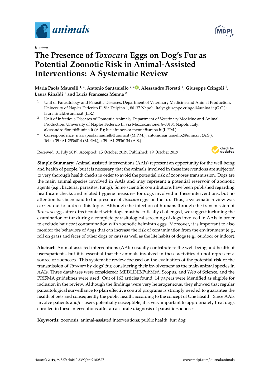 The Presence of Toxocara Eggs on Dog's Fur As Potential Zoonotic