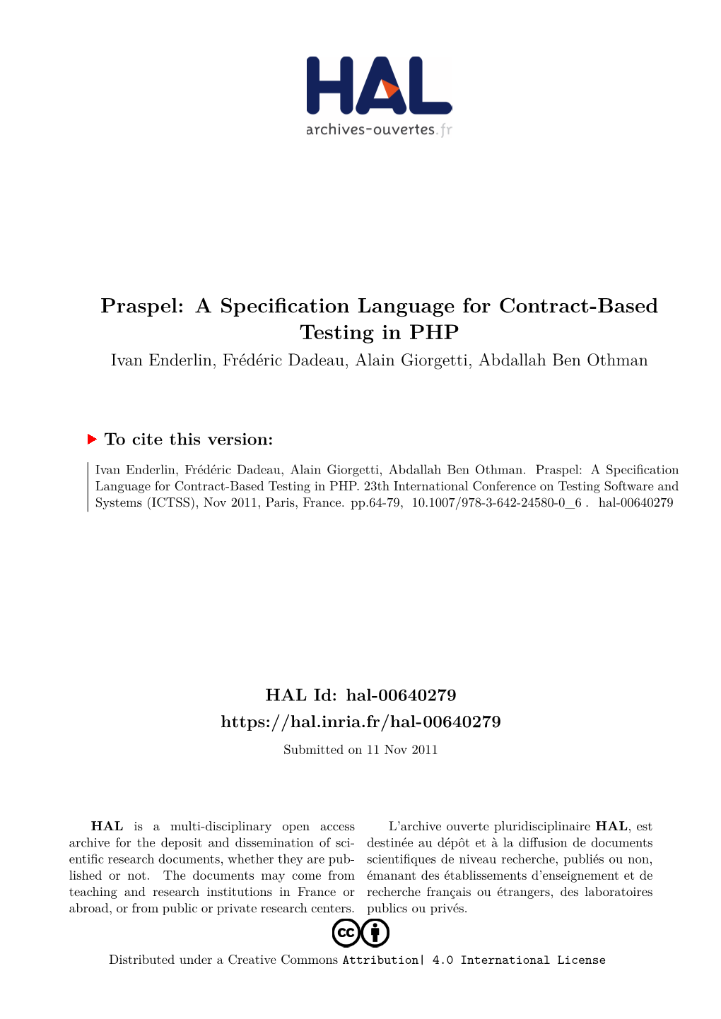 Praspel: a Specification Language for Contract-Based Testing in PHP Ivan Enderlin, Frédéric Dadeau, Alain Giorgetti, Abdallah Ben Othman