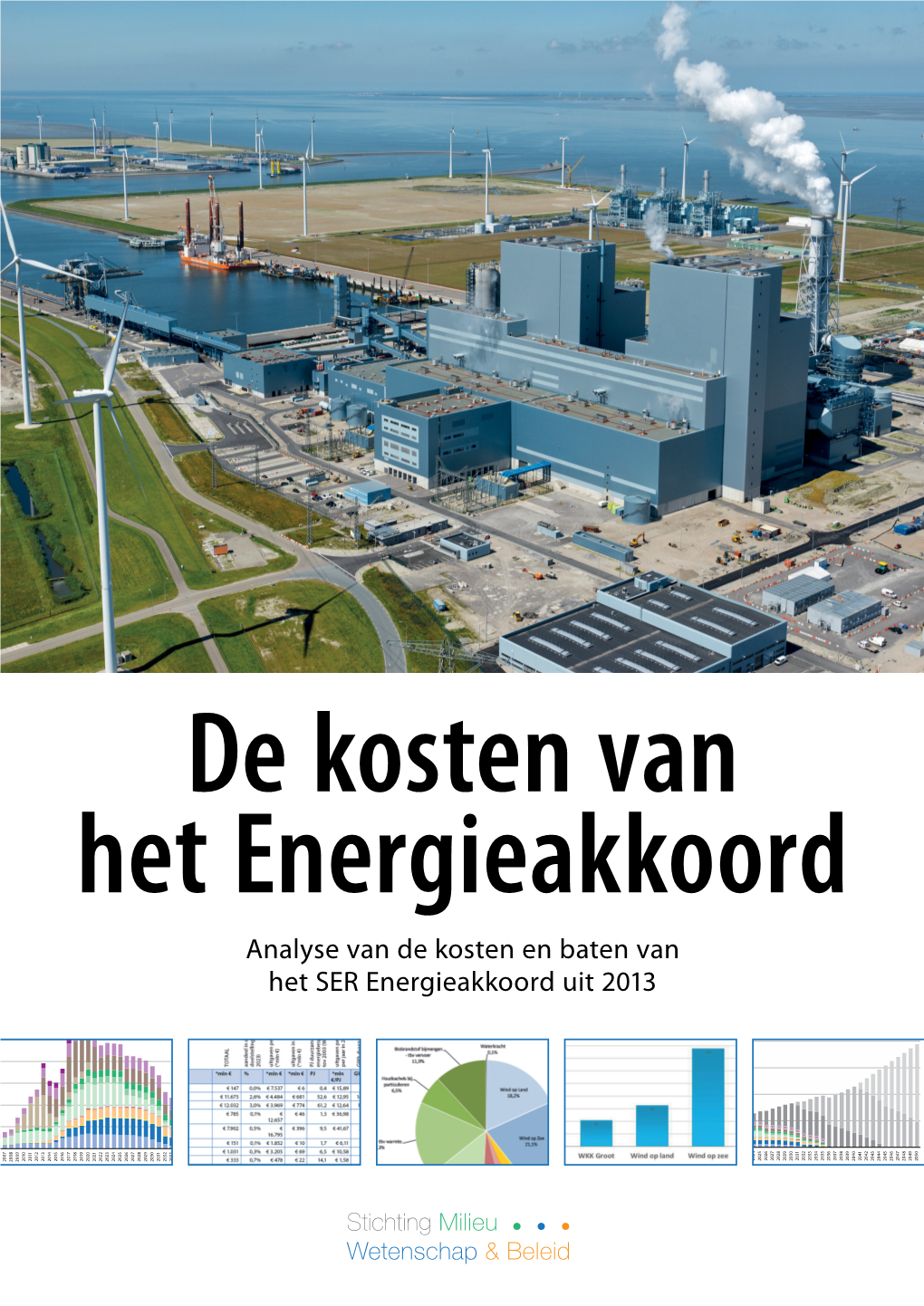 Analyse Van De Kosten En Baten Van Het SER Energieakkoord Uit 2013