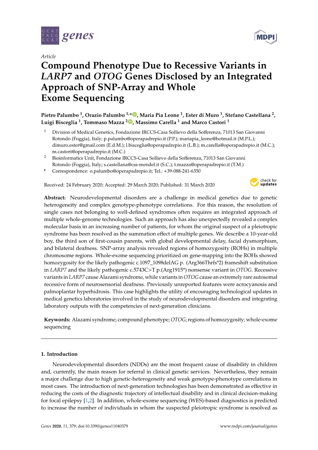 Compound Phenotype Due to Recessive Variants in LARP7 and OTOG Genes Disclosed by an Integrated Approach of SNP-Array and Whole Exome Sequencing