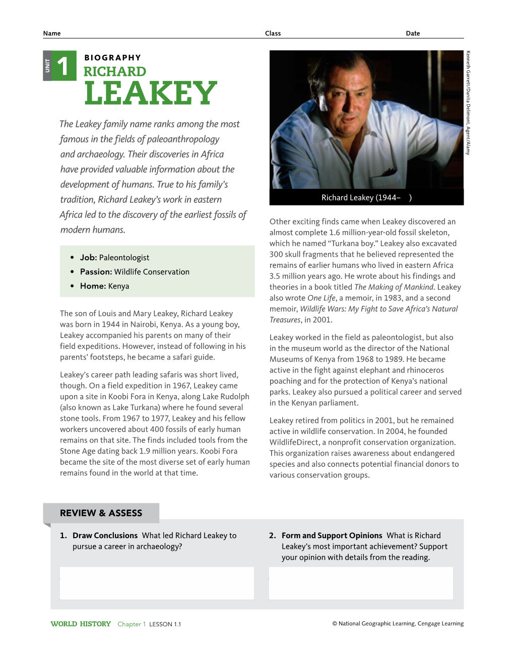 Leakey the Leakey Family Name Ranks Among the Most Famous in the Fields of Paleoanthropology and Archaeology