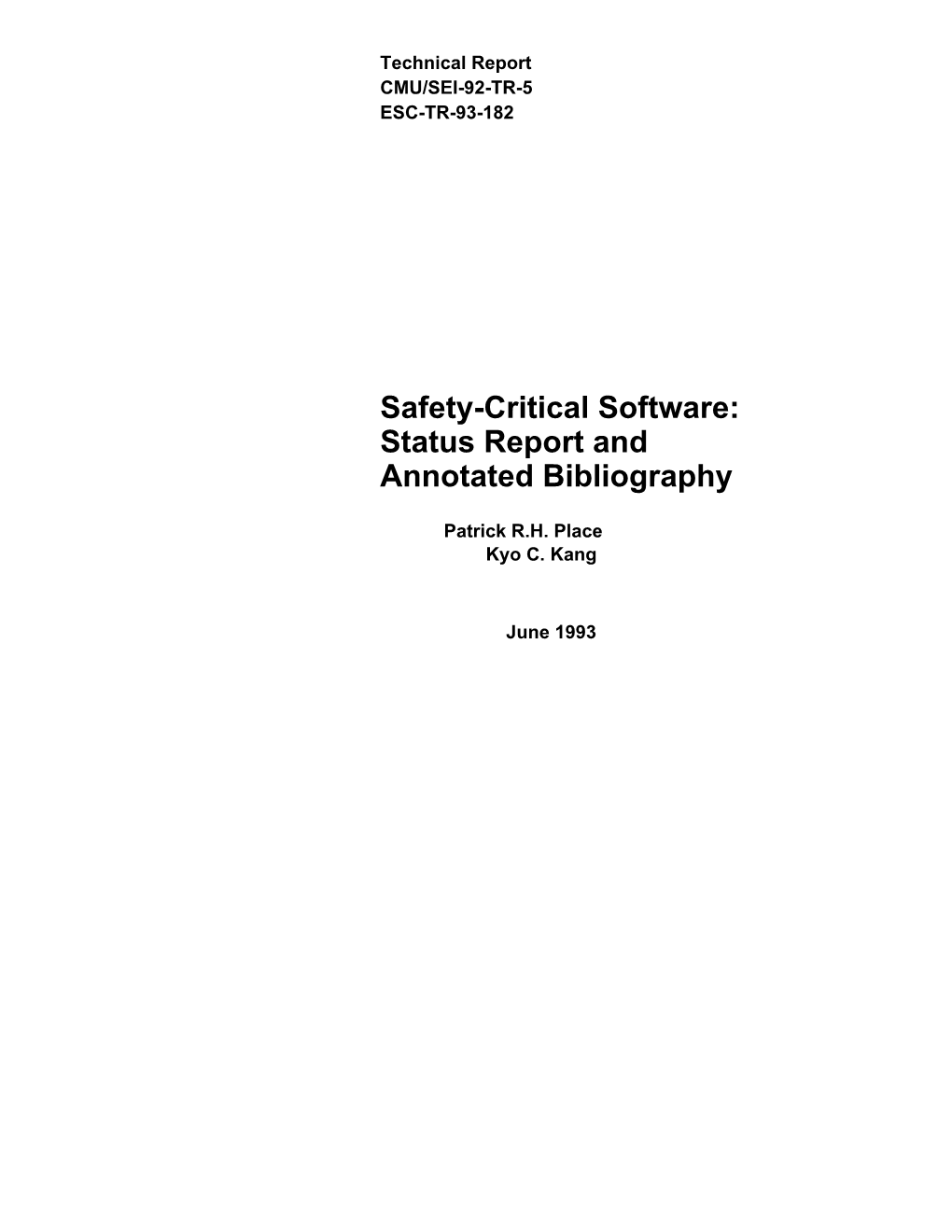 Safety-Critical Software: Status Report and Annotated Bibliography