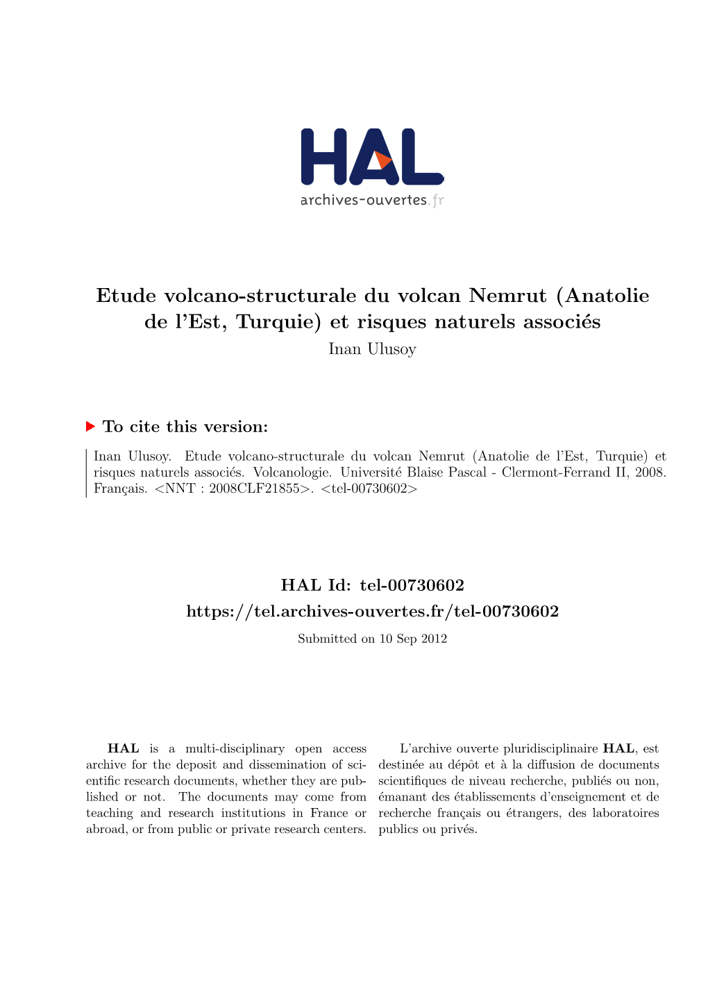 Etude Volcano-Structurale Du Volcan Nemrut (Anatolie De L’Est, Turquie) Et Risques Naturels Associ´Es Inan Ulusoy