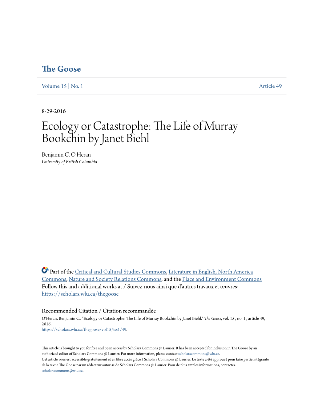 Ecology Or Catastrophe: the Life of Murray Bookchin by Janet Biehl Benjamin C