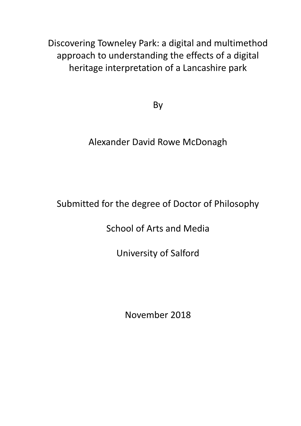 Discovering Towneley Park: a Digital and Multimethod Approach to Understanding the Effects of a Digital Heritage Interpretation of a Lancashire Park