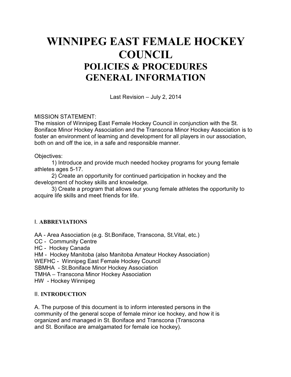 Winnipeg East Female Hockey Council Policies & Procedures General Information