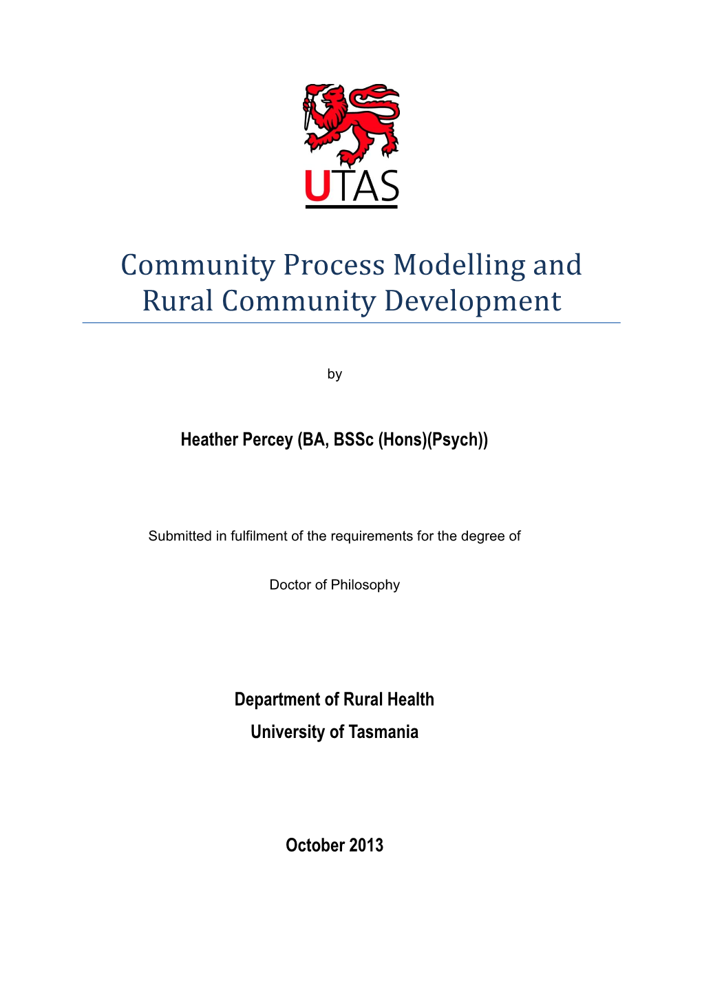 Community Process Modelling and Rural Community Development Abstract